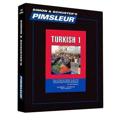 Pimsleur Turkish Level 1 CD: Learn to Speak and Understand Turkish with Pimsleur Language Programs (Comprehensive #1) Cover Image
