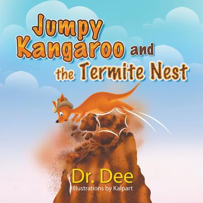Jumpy Kangaroo and the Termite Nest Cover Image