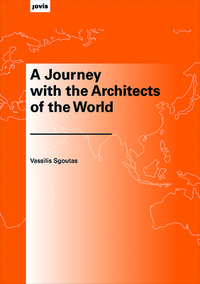 A Journey with the Architects of the World Cover Image