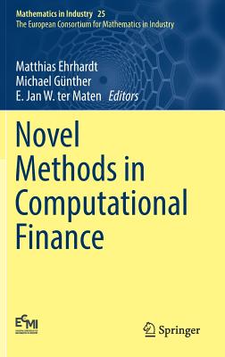 Novel Methods in Computational Finance (Mathematics in Industry #25)