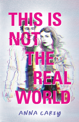 Cover for This Is Not the Real World (This is Not the Jess Show #2)