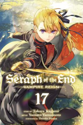 Seraph of the End, Vol. 17: Vampire Reign By Takaya Kagami, Yamato Yamamoto (Illustrator), Daisuke Furuya (Contributions by) Cover Image