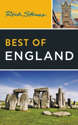 Rick Steves Best of England: With Edinburgh (Rick Steves Travel Guide) By Rick Steves Cover Image