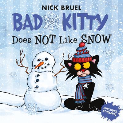 Bad Kitty Does Not Like Snow: Includes Stickers Cover Image