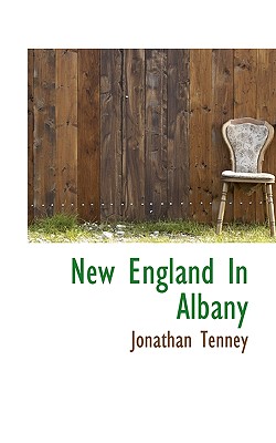 New England in Albany By Jonathan Tenney Cover Image