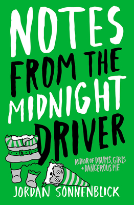 Notes From the Midnight Driver By Jordan Sonnenblick Cover Image