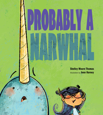 Cover for Probably a Narwhal