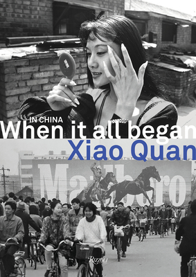 In China When It All Began By Xiao Quan, Lu Peng (Contributions by) Cover Image