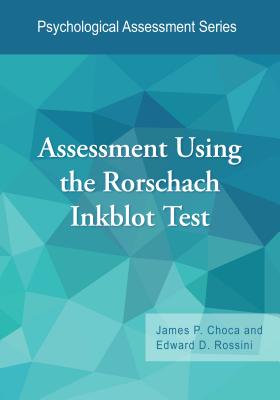 Assessment Using the Rorschach Inkblot Test (Psychological Assessment)
