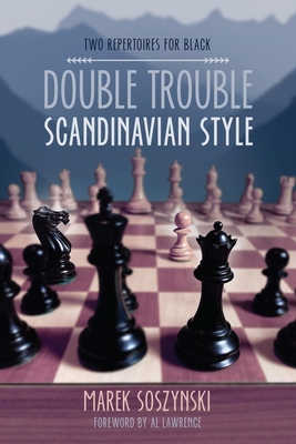 Double Trouble Scandinavian Style: Two Repertoires for Black Cover Image