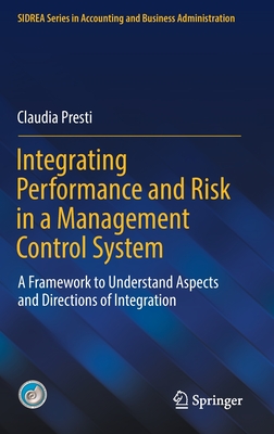 Integrating Performance and Risk in a Management Control System: A Framework to Understand Aspects and Directions of Integration Cover Image