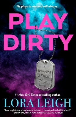 Play Dirty (Tempting SEALs: Triton #1) Cover Image