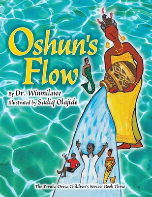 Oshun's Flow By Winmilawe, Sadiq Olajide (Illustrator) Cover Image