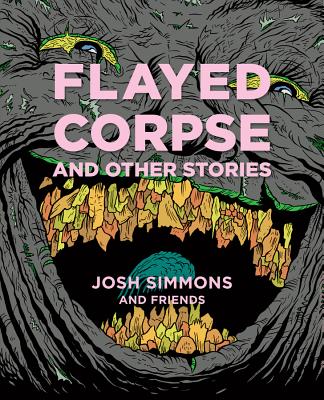 Flayed Corpse And Other Stories (The EC Comics Library #22) By Josh Simmons Cover Image