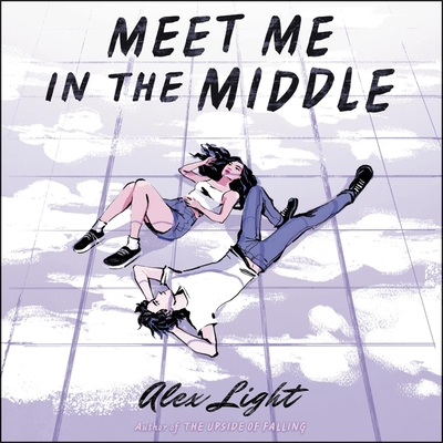 Meet Me in the Middle By Alex Light, Andrew Eiden (Read by), Lillie Ricciardi (Read by) Cover Image