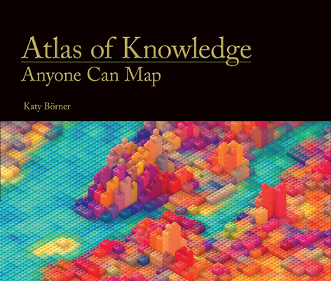 Atlas of Knowledge: Anyone Can Map