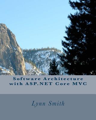 Software Architecture with ASP.NET Core MVC Cover Image