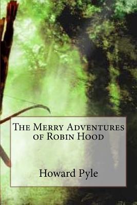 The Merry Adventures of Robin Hood