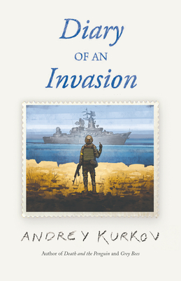 Diary of an Invasion By Andrey Kurkov Cover Image