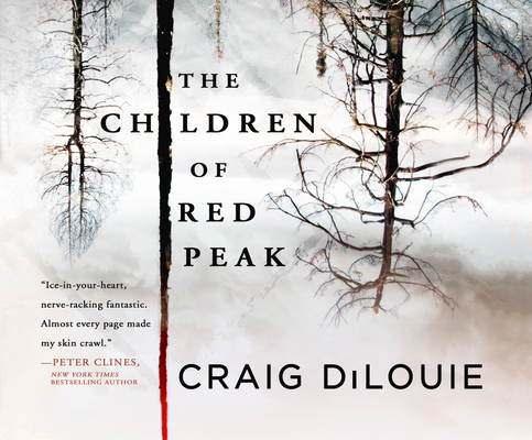 The Children of Red Peak By Craig Dilouie, James Patrick Cronin (Read by) Cover Image