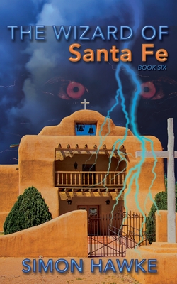 The Wizard of Santa Fe (Wizard of 4th Street #6)