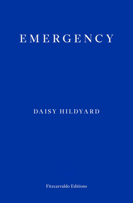 Emergency By Daisy Hildyard Cover Image
