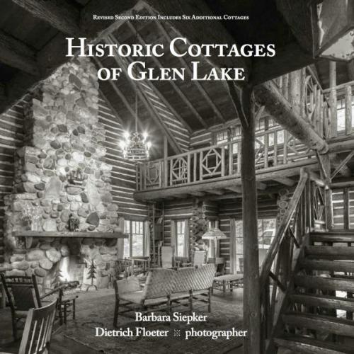 Historic Cottages of Glen Lake (Revised Second Edition) Cover Image