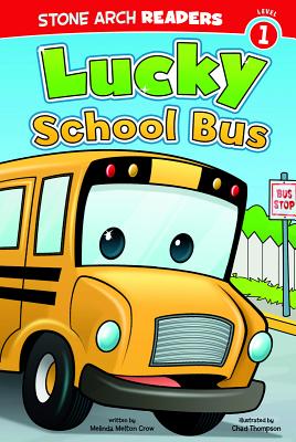 Lucky School Bus (Wonder Wheels) (Paperback) | Creating Conversations