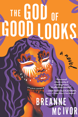 The God of Good Looks: A Novel