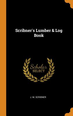 Scribner's Lumber & Log Book Cover Image
