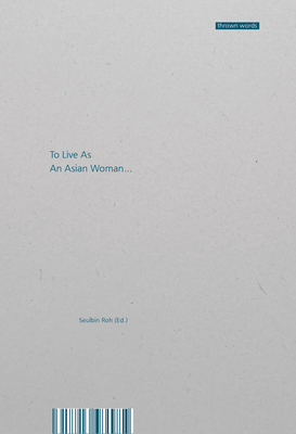 To Live as an Asian Woman Cover Image