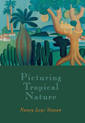 Picturing Tropical Nature: Russian Printers and Soviet Socialism, 1918-1930 Cover Image