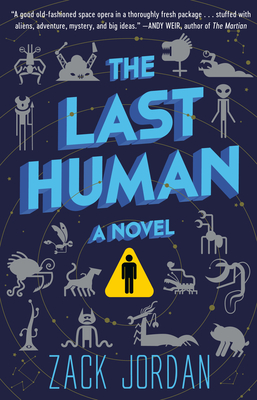 The Last Human: A Novel By Zack Jordan Cover Image