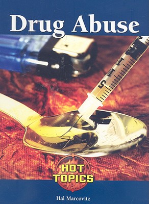 Drug Abuse (Hot Topics) Cover Image