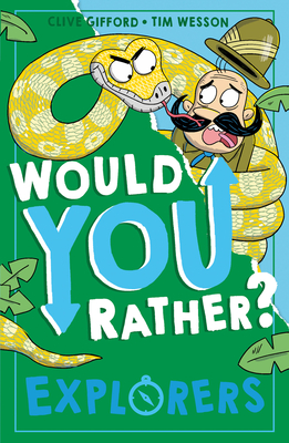 Explorers (Would You Rather? #4)