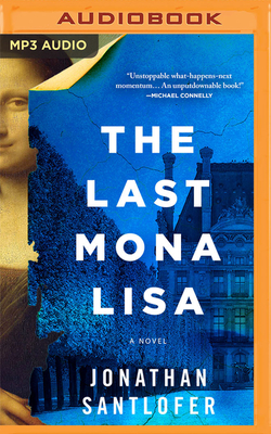 The Last Mona Lisa By Jonathan Santlofer, Edoardo Ballerini (Read by) Cover Image