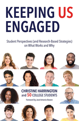 Keeping Us Engaged: Student Perspectives (and Research-Based Strategies) on What Works and Why Cover Image