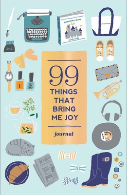Cover for 99 Things That Bring Me Joy (Guided Journal)