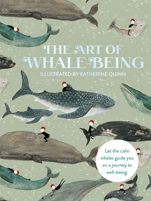 The Art of Whale Being: Let the Calm Whales Guide You on a Journey to Well-Being Cover Image