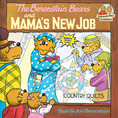 The Berenstain Bears and Mama's New Job (First Time Books(R))
