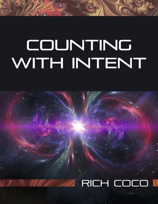 Counting With Intent By Richard Coco Cover Image