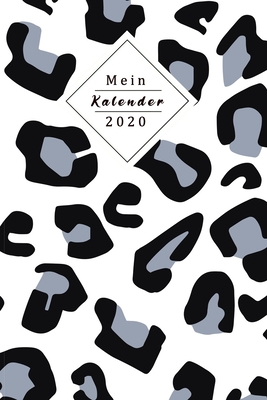 Mein Kalender 2020: Dein Eigener Wochenplaner Mit Tollem Design - Mithilfe Des Planers Wirst Du 2020 Endlich Organisiert Sein - Jeder Woch By Lbrack Books Cover Image