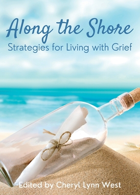Along the Shore: Strategies for Living with Grief Cover Image
