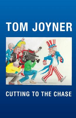 Cutting to the Chase By Tom Joyner Cover Image