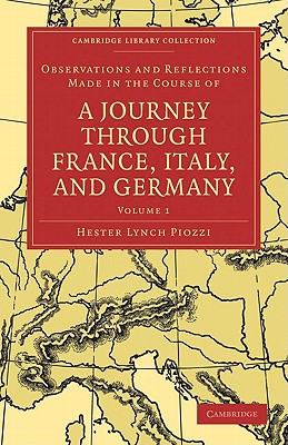 Observations and Reflections Made in the Course of a Journey Through France, Italy, and Germany - Volume 1 Cover Image
