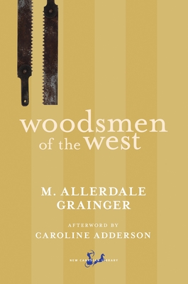 Woodsmen of the West (New Canadian Library)