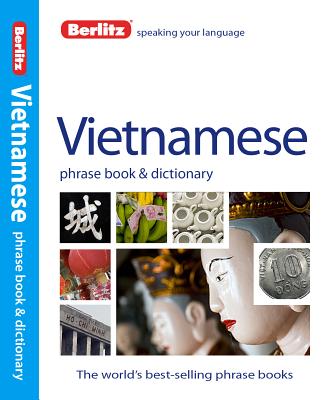 Berlitz Vietnamese Phrase Book & Dictionary (Berlitz Phrase Book & Dictionary: Vietnamese) Cover Image