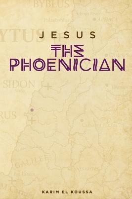 Jesus the Phoenician Cover Image