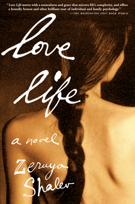 Love Life By Zeruya Shalev, Dalya Bilu (Translator) Cover Image