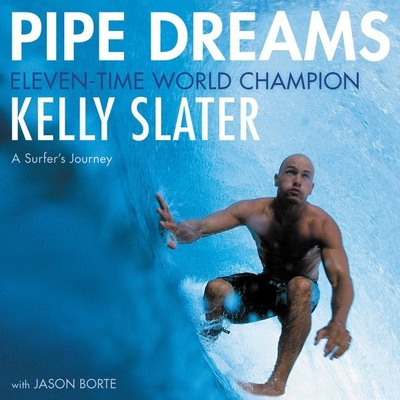 Pipe Dreams: A Surfer's Journey Cover Image
